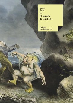 El triunfo de Calibán - Darío, Rubén