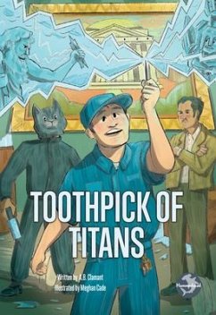 Toothpick of Titans - Clamant, A B