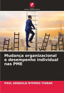 Mudança organizacional e desempenho individual nas PME - Nyemeg Tisban, Paul Arnauld