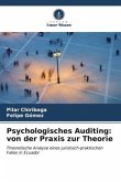 Psychologisches Auditing: von der Praxis zur Theorie