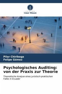 Psychologisches Auditing: von der Praxis zur Theorie - Chiriboga, Pilar;Gómez, Felipe