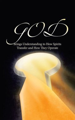 GOD Brings Understanding to How Spirits Transfer and How They Operate - Beals, Dino A