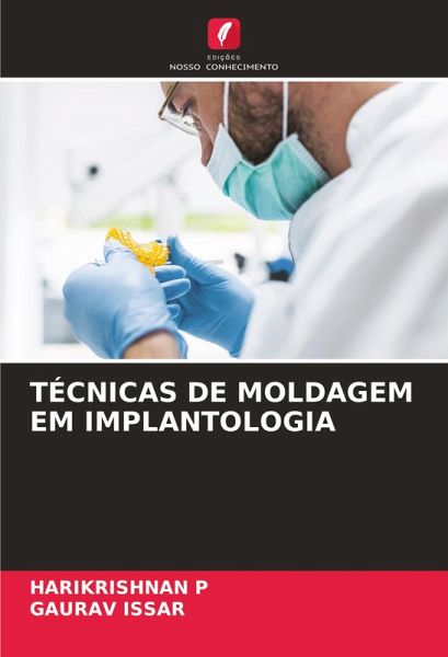 TÉCNICAS DE MOLDAGEM EM IMPLANTOLOGIA TÉCNICAS DE MOLDAGEM EM IMPLANTOLOGIA