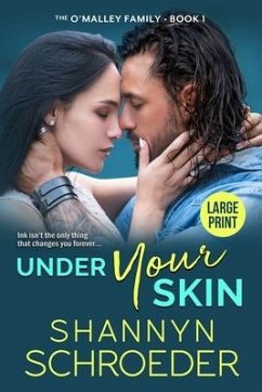 Under Your Skin (Large Print) - Schroeder, Shannyn
