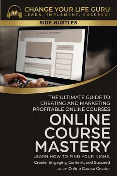 Online Course Mastery - Change Your Life Guru