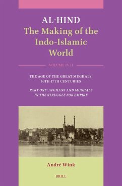 Al-Hind: The Making of the Indo-Islamic World - Wink, André