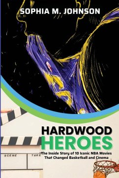 Hardwood Heroes - Sophia M. Johnson