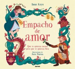 Empacho de Amor: Que Te Quieran Menos, Pero Que Te Quieran Bien / Love Overload - Rayo, Anna