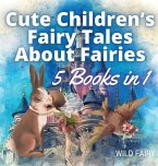 Cute Children's Fairy Tales About Fairies