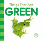 Things That Are Green