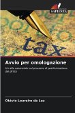 Avvio per omologazione