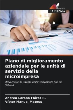 Piano di miglioramento aziendale per le unità di servizio della microimpresa - Flórez R., Andrea Lorena;Mateus, Víctor Manuel