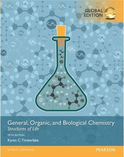 General, Organic, and Biological Chemistry: Structures of Life, Global Edition + Mastering Chemistry without Pearson eText - Timberlake, Karen