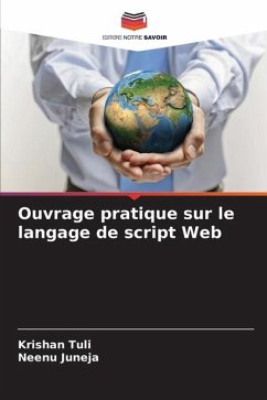 Ouvrage pratique sur le langage de script Web - Tuli, Krishan;Juneja, Neenu