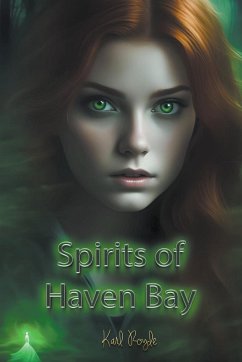 Spirits of Haven Bay - Royle, Karl