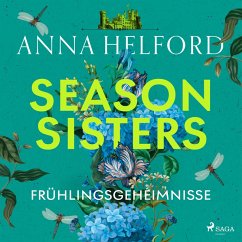 Frühlingsgeheimnisse / Season Sisters Bd.1 (MP3-Download) - Helford, Anna