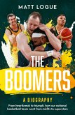 The Boomers: A biography (eBook, ePUB) The Boomers: A biography (eBook, ePUB)