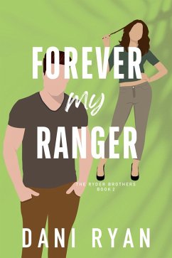 Forever My Ranger (The Ryder Brothers) (eBook, ePUB) - Ryan, Dani