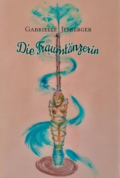 Cover Die Traumtänzerin (eBook, ePUB)