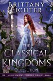 The Classical Kingdoms Collection Trilogies Book 1 (eBook, ePUB)