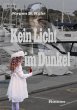 Kein Licht im Dunkel (eBook, ePUB) - Bild 1