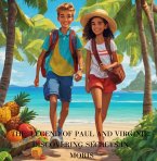 The Legend of Paul and Virginie: Discovering Secrets in Moris (The adventures of Paul and Verginie.) (eBook, ePUB)
