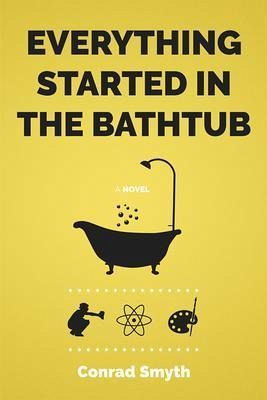 Everything Started in the Bathtub (eBook, ePUB)