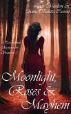 Moonlight, Roses & Mayhem (A Paranormal Mystery & Suspense, #2) (eBook, ePUB)