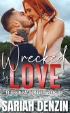 Wrecked by Love (Blueskin Bay Romances, #5) (eBook, ePUB)