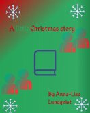 A Little Christmas Story (eBook, ePUB)