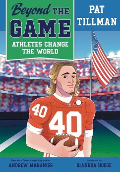 Beyond the Game: Pat Tillman (eBook, ePUB) - Maraniss, Andrew