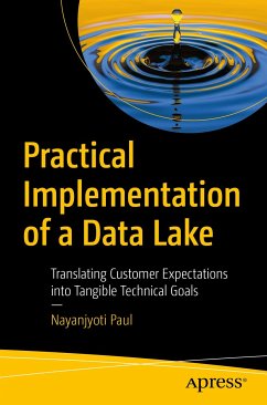 Practical Implementation of a Data Lake (eBook, PDF) - Paul, Nayanjyoti