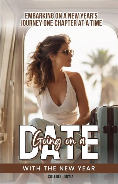 Going on a Date with the New Year (eBook, ePUB) Going on a Date with the New Year (eBook, ePUB)