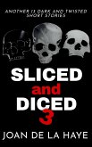 Sliced and Diced 3 (Sliced and Diced Collections, #3) (eBook, ePUB)