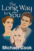 The Long Way to You (eBook, ePUB) The Long Way to You (eBook, ePUB)