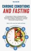 Chronic Conditions and Fasting (Your Health and Fasting, #3) (eBook, ePUB)