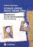 Schaub Lorenz heisst meine Frau (eBook, ePUB)