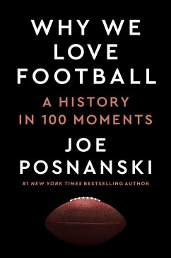 Why We Love Football (eBook, ePUB) - Posnanski, Joe