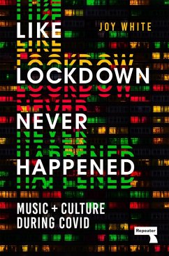 Like Lockdown Never Happened (eBook, ePUB) - White, Joy