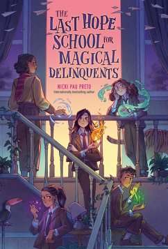 The Last Hope School for Magical Delinquents (eBook, ePUB) - Pau Preto, Nicki