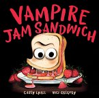 Vampire Jam Sandwich (eBook, ePUB) Vampire Jam Sandwich (eBook, ePUB)