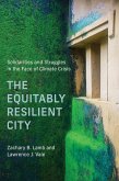 The Equitably Resilient City (eBook, ePUB)