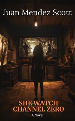 Cover She Watch Channel Zero (eBook, ePUB)