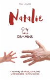 Natalie: Only Faith Remains (eBook, ePUB)