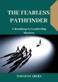 The Fearless Pathfinder (eBook, ePUB)