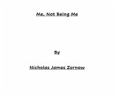 Me, Not Being Me (eBook, ePUB) Me, Not Being Me (eBook, ePUB)