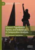 Islamist Populism in Turkey and Indonesia: A Comparative Analysis (eBook, PDF)