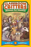 Mammals Get Schooled!: Classroom Critters (Book 1) (eBook, ePUB)