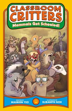 Mammals Get Schooled! (Classroom Critters, #1) (eBook, ePUB) - Yeo, Maureen