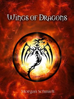 Wings of Dragons (eBook, ePUB) - Schmidt, Morgan